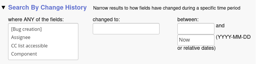 Screenshot of expanded Search by Change History section showing three fields: where ANY of the fields (multi-select list), changed to, and between (dates in YYYY-MM-DD format)